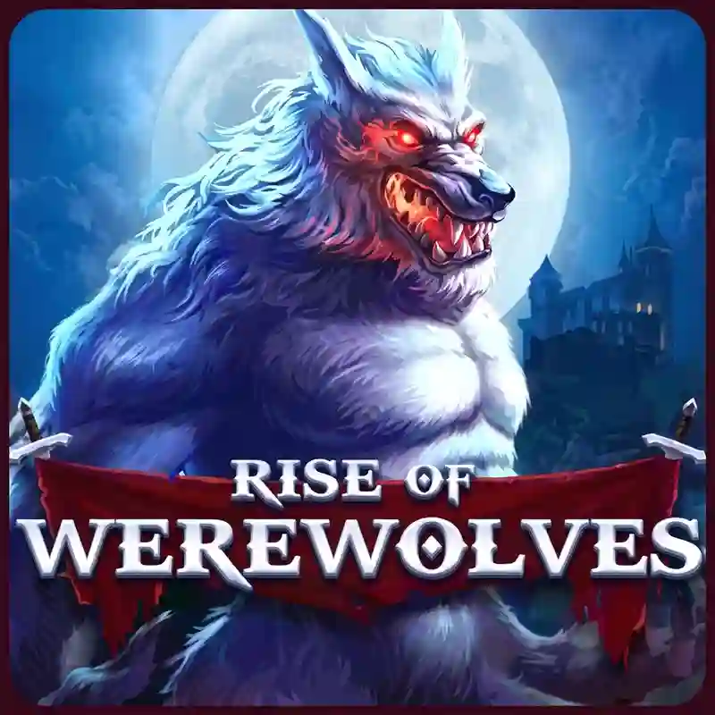 Rise Of Werewolves